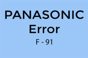 Error F91 en Panasonic