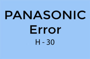 Error H30 en Panasonic